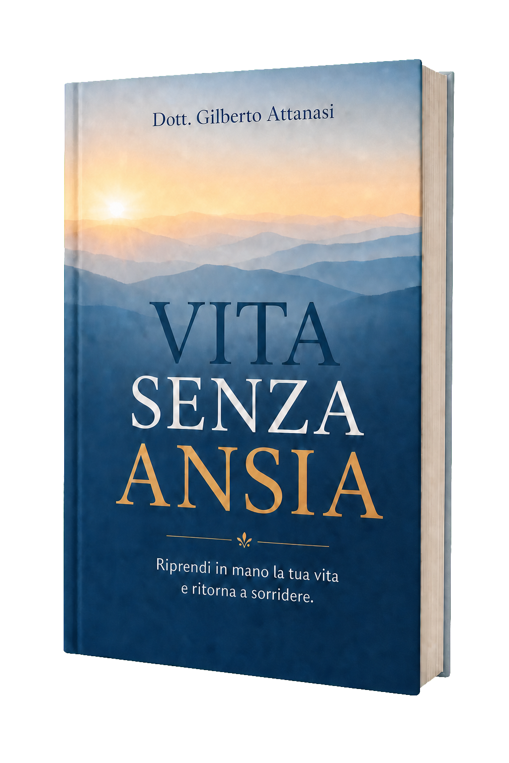 Libro cartaceo Vita senza ansia del Dott. Gilberto Attanasi